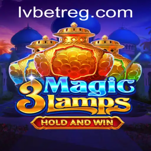 Unveiling the Adventure: Exploring the Thrills of 3MagicLamps with LVBET