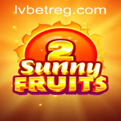 SunnyFruits2: A Fresh Gameplay Experience at LVBET
