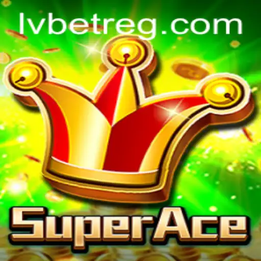 Discover the Thrills of SuperAce with LVBET